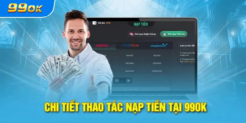 Các bước nạp điểm cược tại 99OK