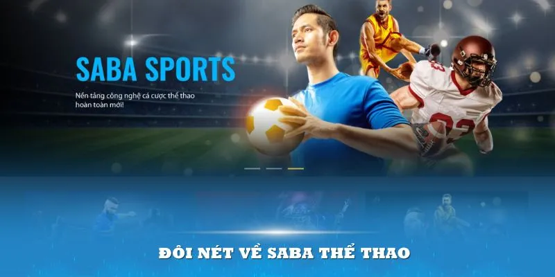 Đôi nét về Saba thể thao