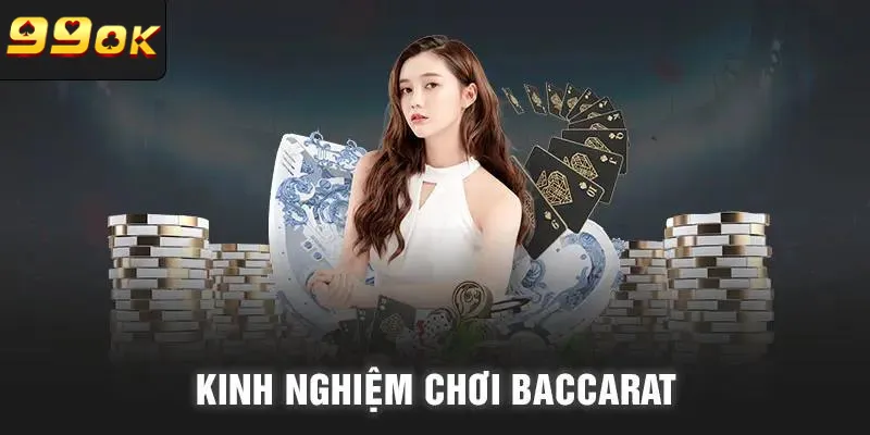 kinh nghiệm chơi baccarat