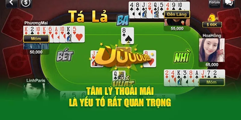 Tâm lý thoải mái là yếu tố rất quan trọng