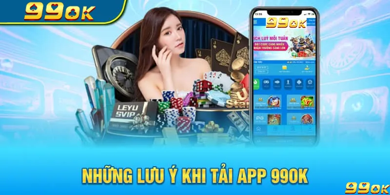 Một số lưu ý cần biết khi sử dụng app cá cược