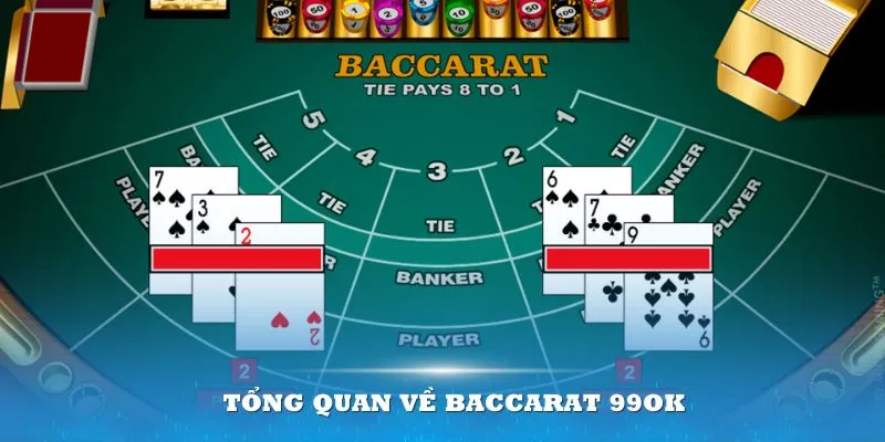 Giới thiệu về Baccarat 99OK