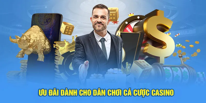 Ưu đãi dành riêng hội viên tại sảnh casino